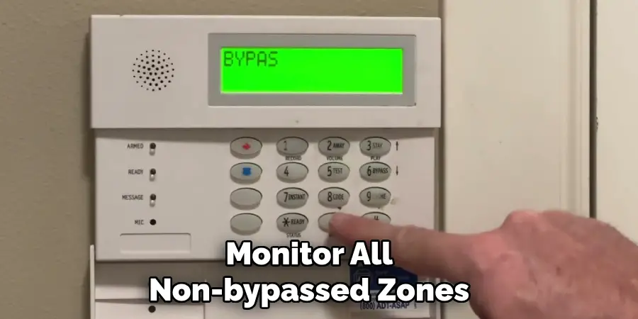 Monitor All Non-bypassed Zones