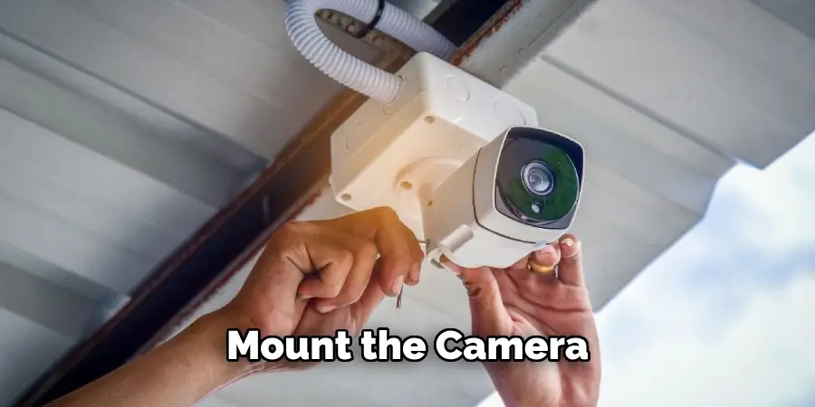 Mount the Cameras