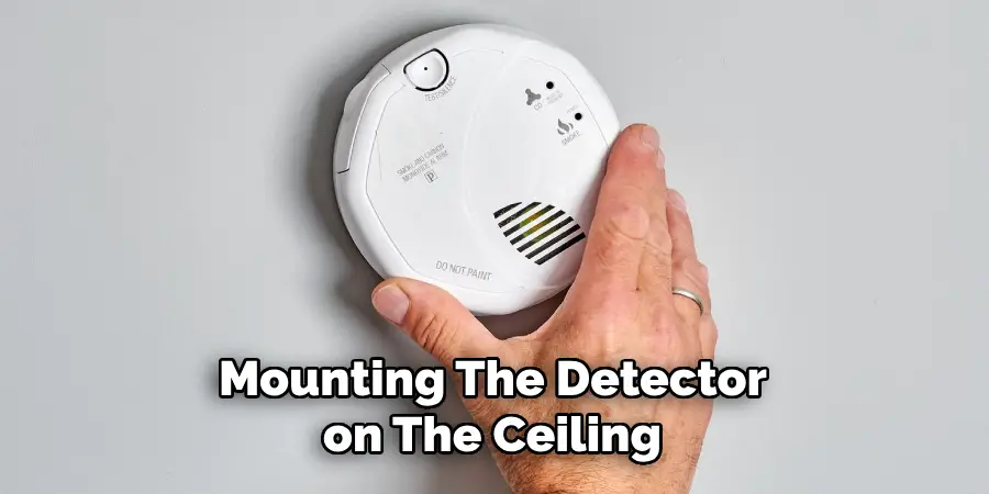 Mounting the Detector on the Ceiling 