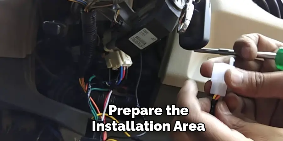 Prepare the Installation Area