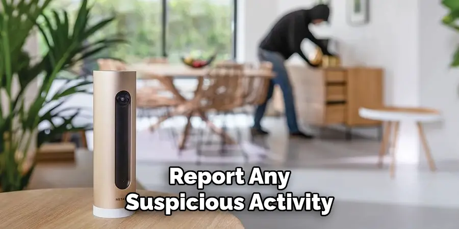 Report Any Suspicious Activity