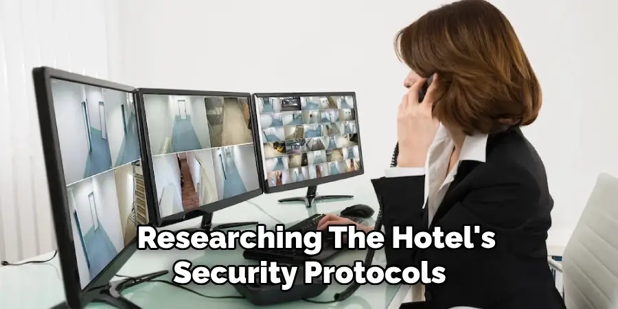 Researching the Hotel's Security Protocols 