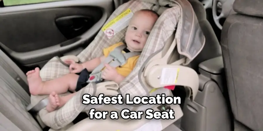 Safest Location for a Car Seat