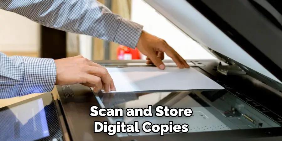 Scan and Store Digital Copies