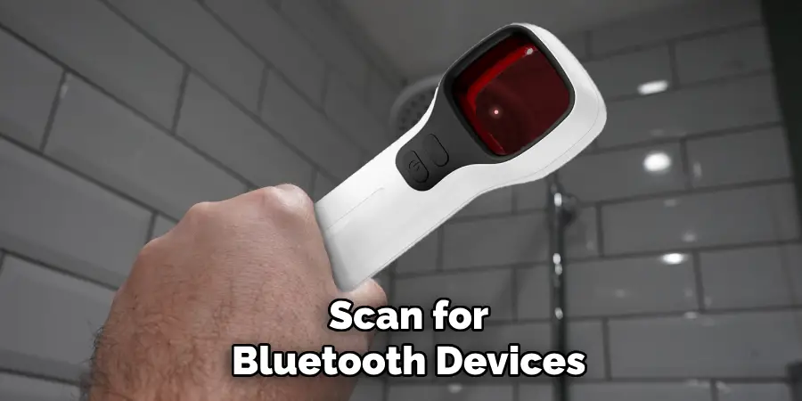 Scan for Bluetooth Devices