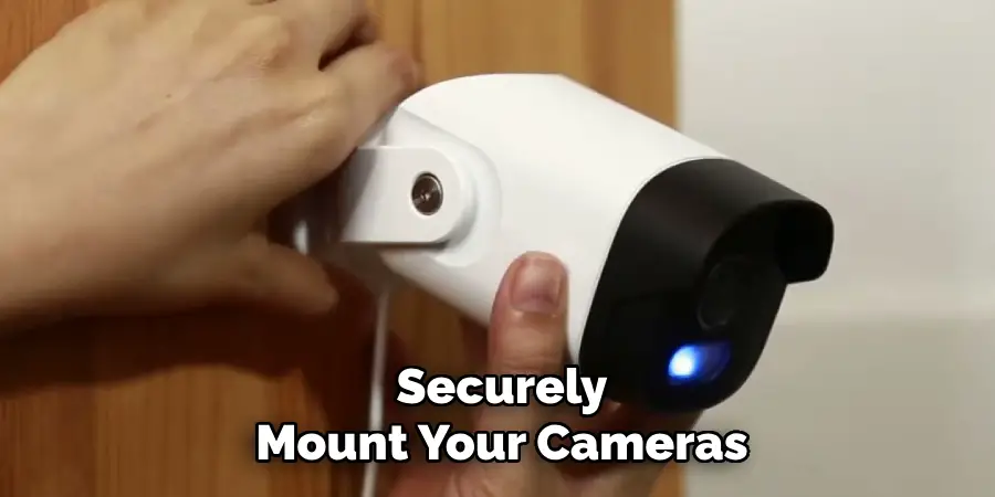 Securely Mount Your Cameras