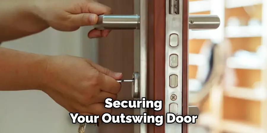 Securing Your Outswing Door