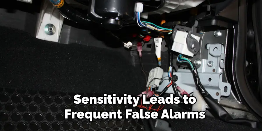 Sensitivity Leads to Frequent False Alarms