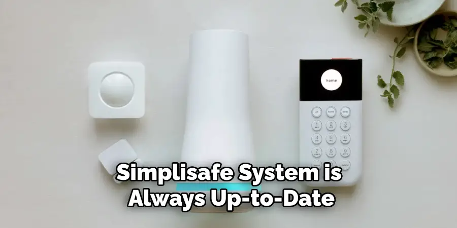 Simplisafe System is Always Up-to-date