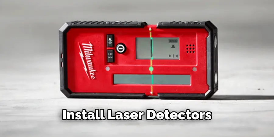 Install Laser Detectors