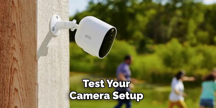 Test Your Camera Setup