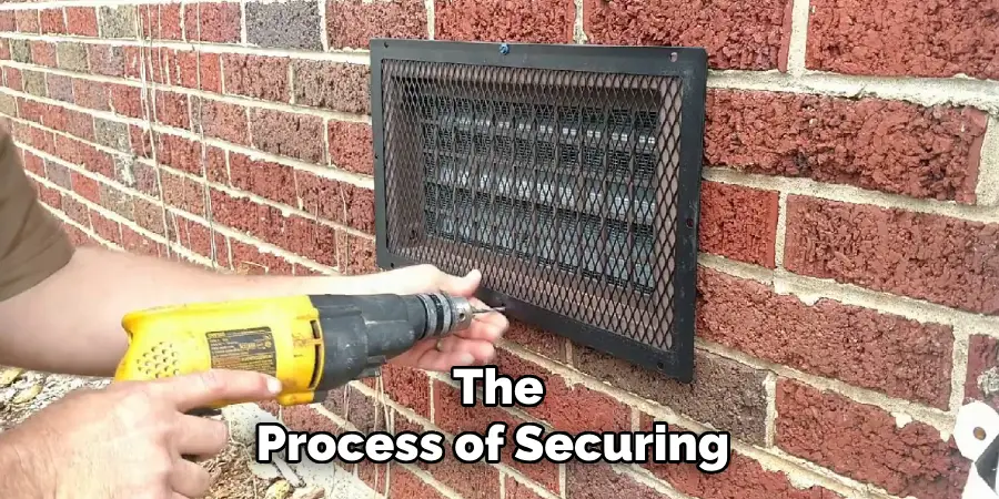 The Process of Securing 