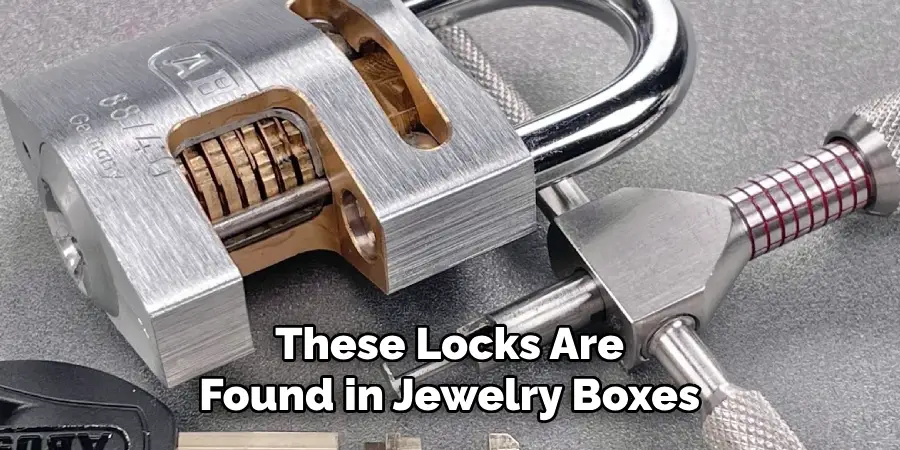 These Locks Are Found in Jewelry Boxes