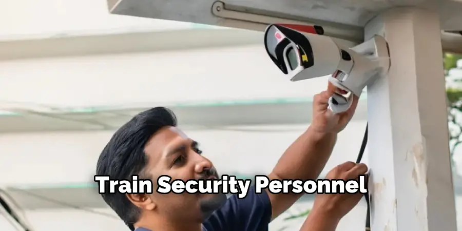 Train Security Personnel