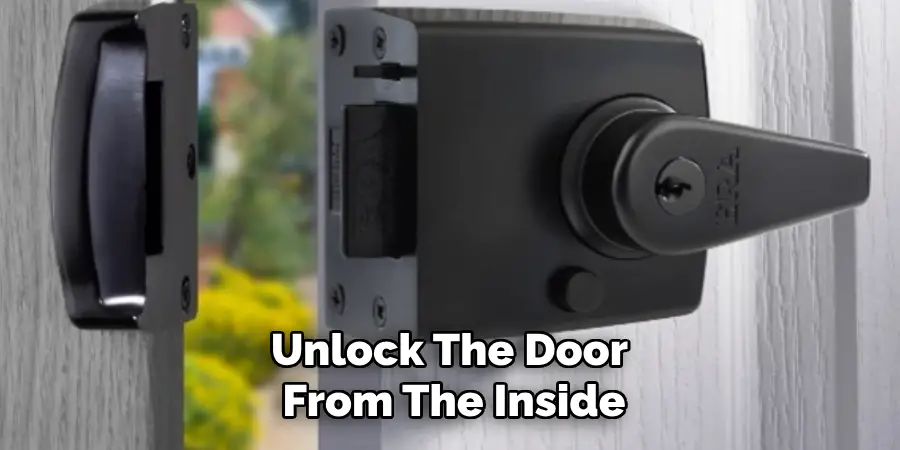 Unlock the Door From the Inside