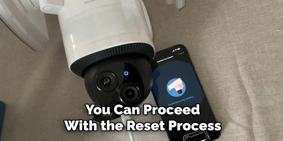 You Can Proceed With the Reset Process