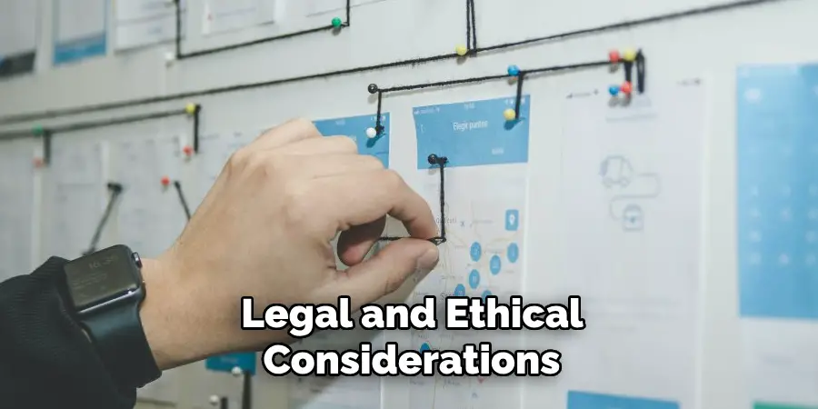 legal and ethical considerations 