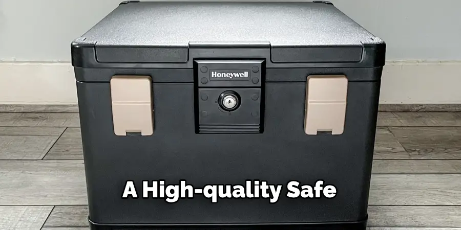 A High-quality Safe