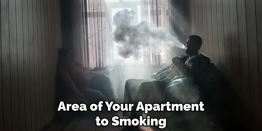 Area of Your Apartment to Smoking