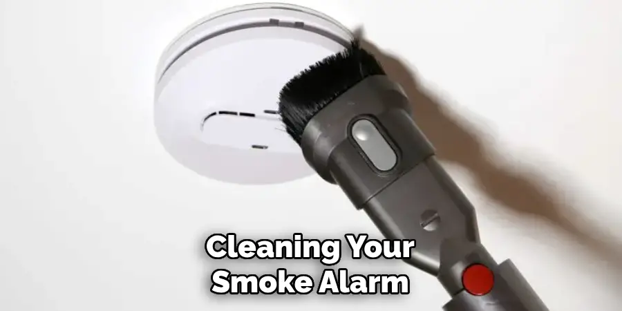 Cleaning Your Smoke Alarm