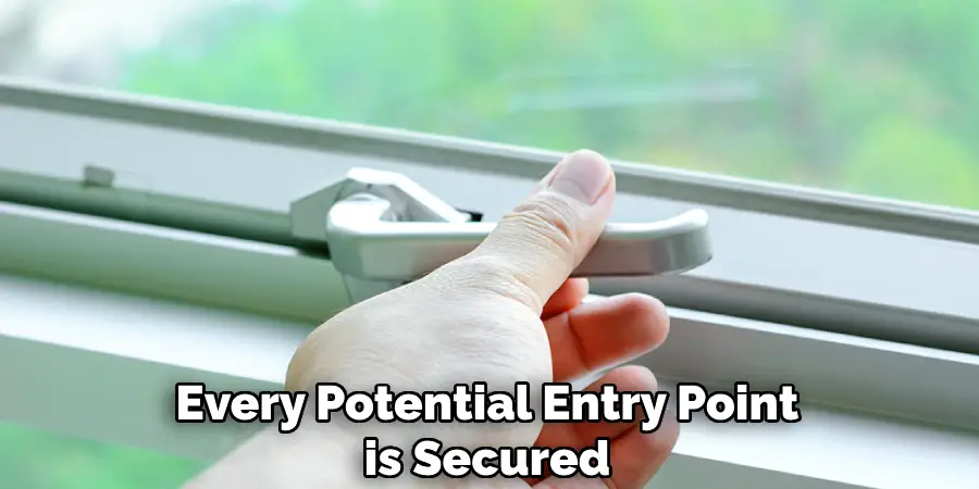 Every Potential Entry Point is Secured