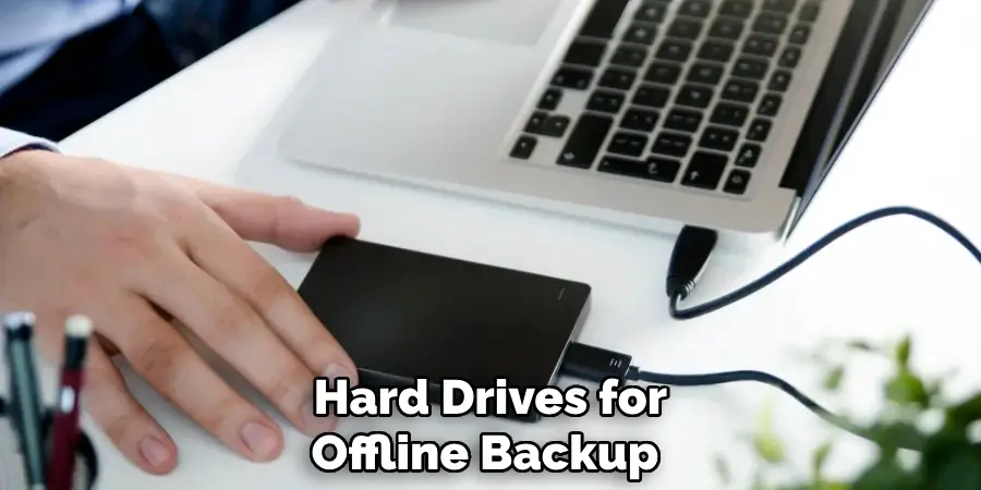 Hard Drives for Offline Backup