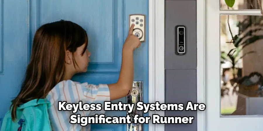 Keyless Entry Systems Are Significant for Runner