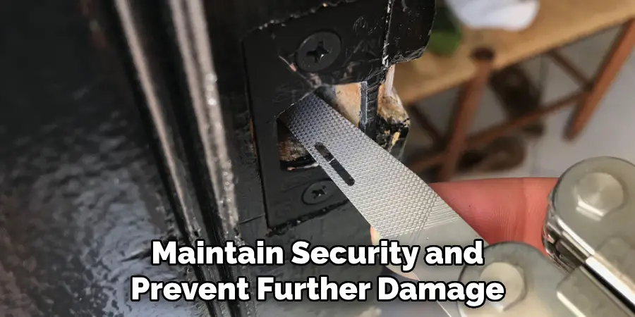 Maintain Security and Prevent Further Damage