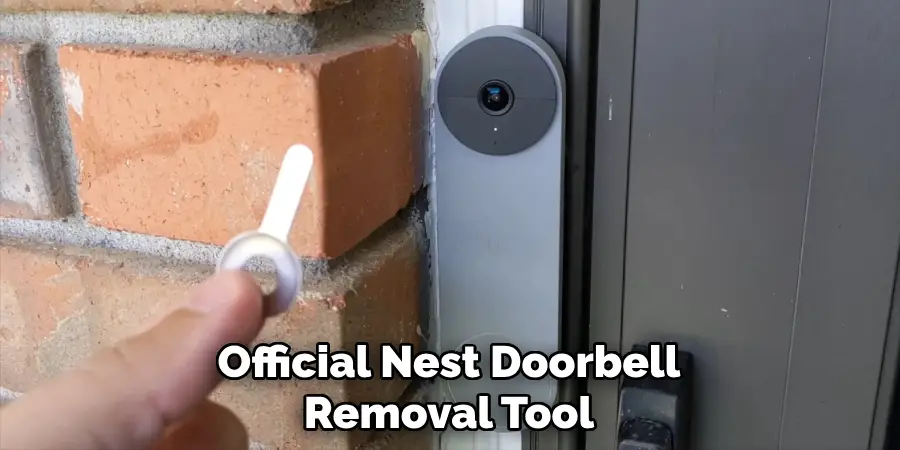 Official Nest Doorbell
Removal Tool