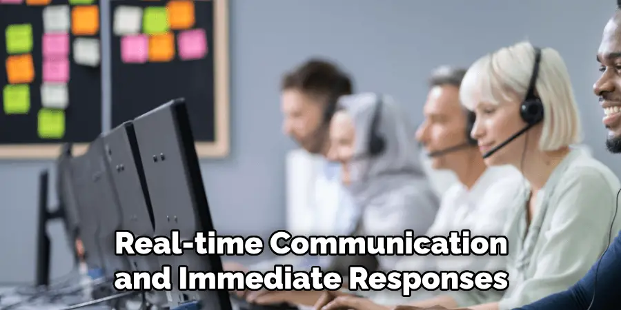 Real-time Communication and Immediate Responses