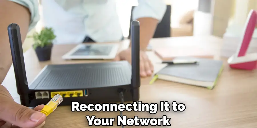 Reconnecting It to Your Network