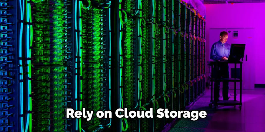 Rely on Cloud Storage