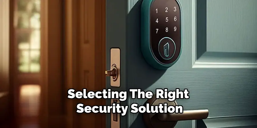 Selecting the Right Security Solution