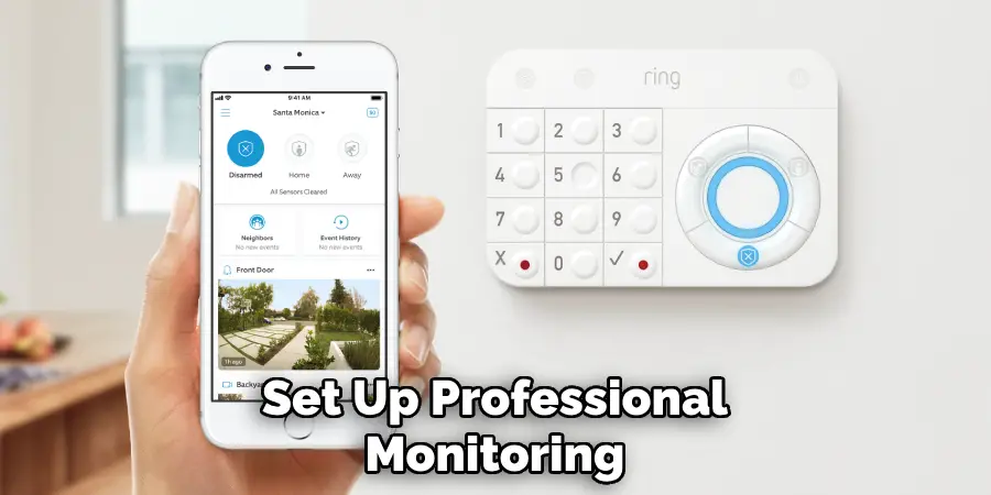 Set Up Professional
Monitoring