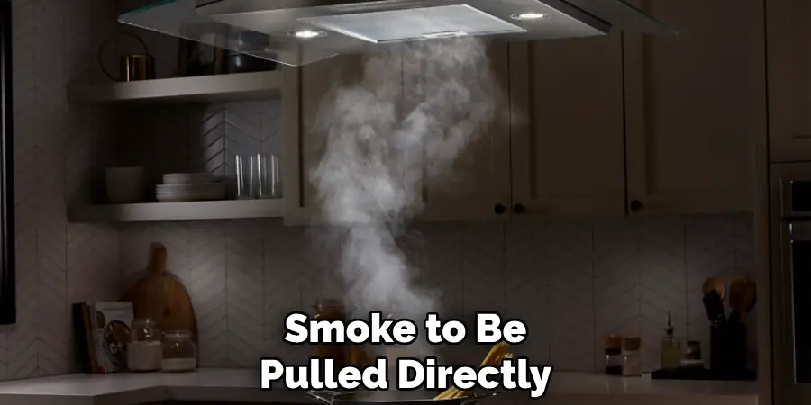 Smoke to Be Pulled Directly