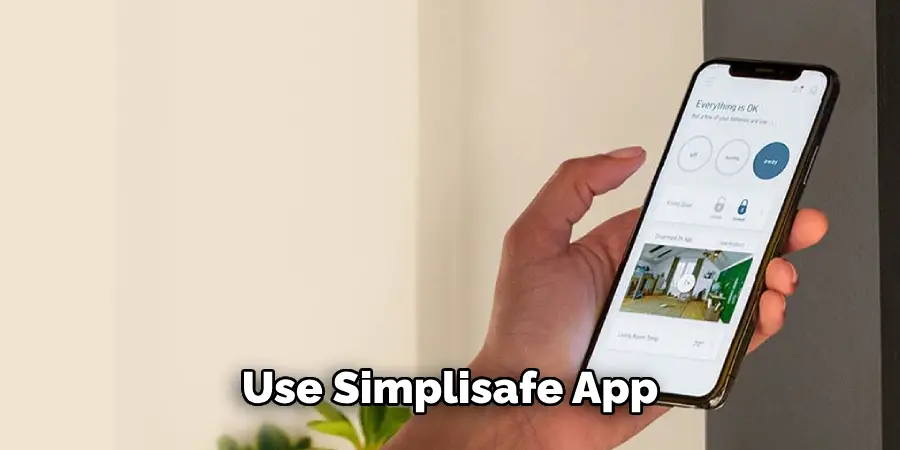 Use Simplisafe App