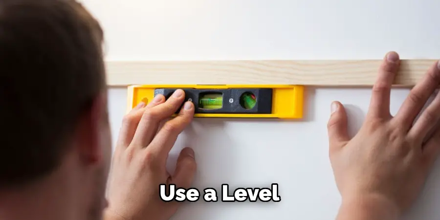 Use a Level