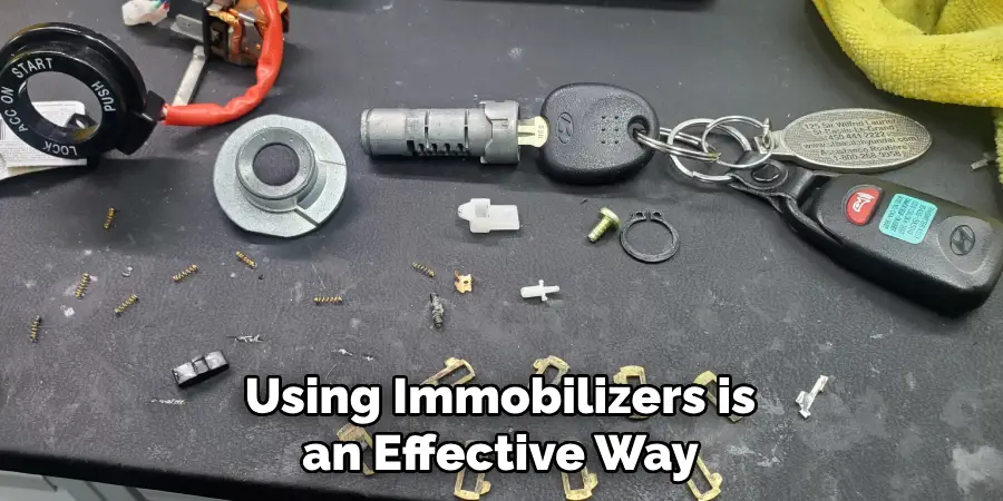 Using Immobilizers is an Effective Way