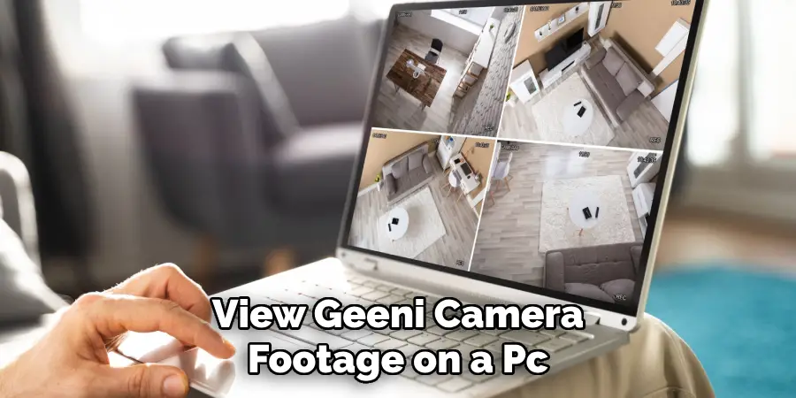 View Geeni Camera Footage on a Pc