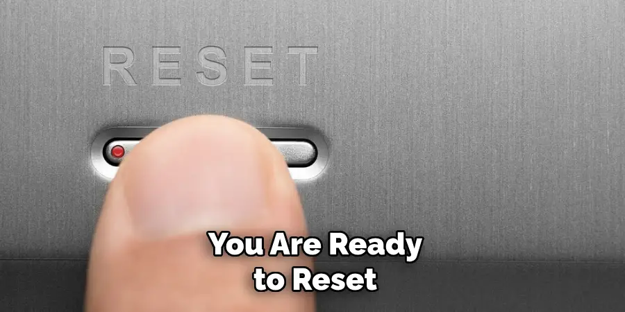 You Are Ready
to Reset