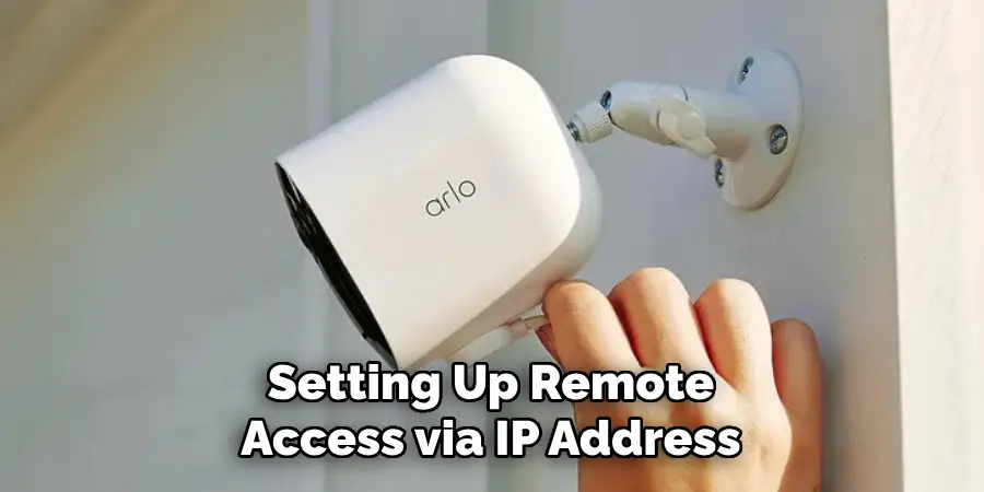 Setting Up Remote Access via IP Address