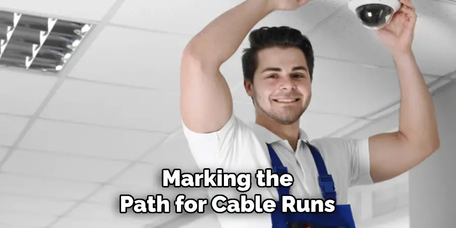 Marking the Path for Cable Runs