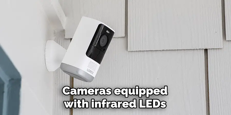 Cameras equipped with infrared LEDs