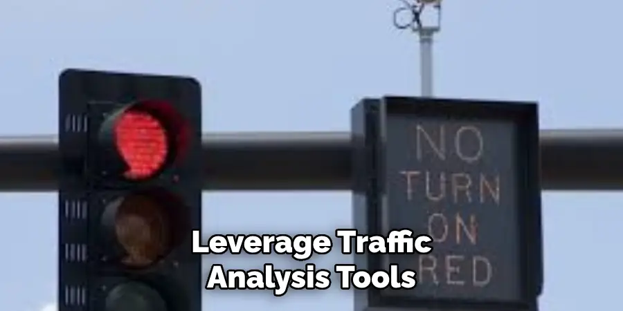 Leverage Traffic Analysis Tools