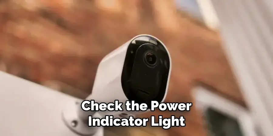 Check the Power Indicator Light