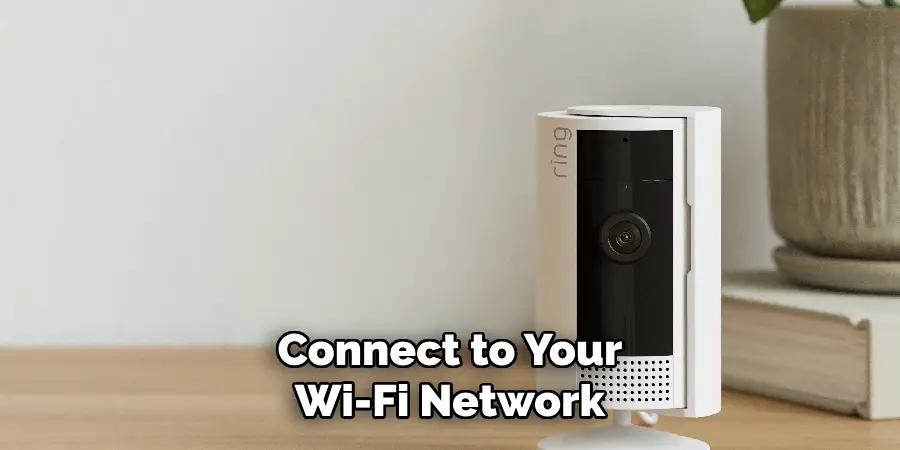 Connect to Your Wi-Fi Network