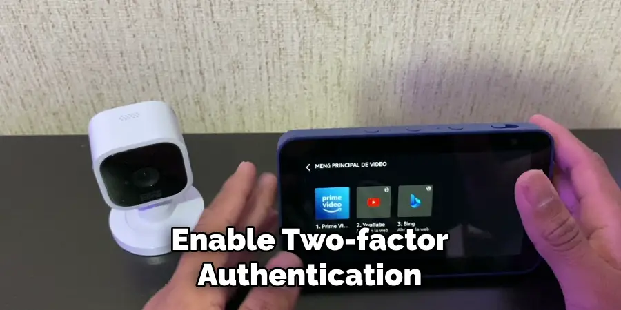 Enable Two-factor Authentication