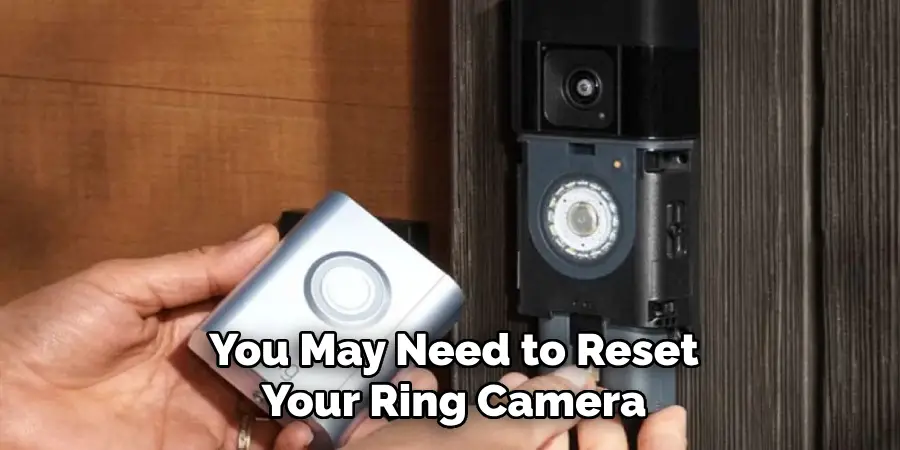 You May Need to Reset Your Ring Camera