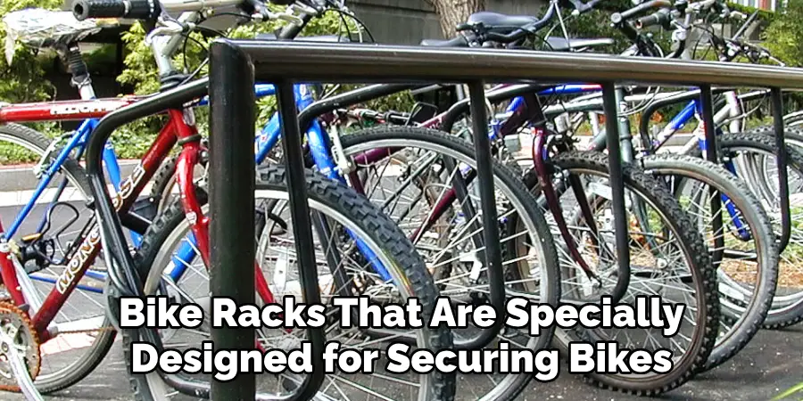 Bike Racks That Are Specially Designed for Securing Bikes