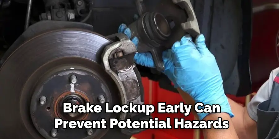 Brake Lockup Early Can Prevent Potential Hazards